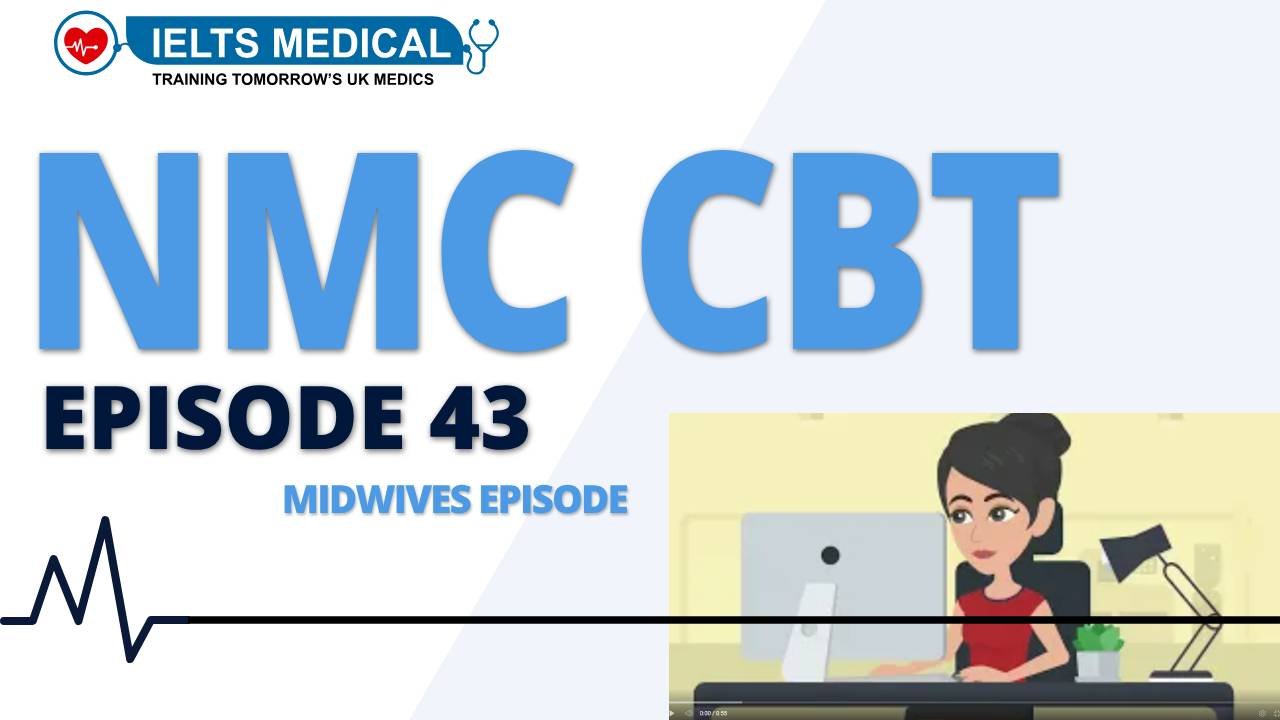 NMC CBT Discussions Episode 43 